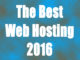 Forget the Rest : These Are the Top 10 Web Hosting Companies in 2016
