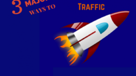 3 Major Ways to Skyrocket Your Blog Traffic